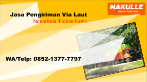 Jasa ekspedisi samarinda gowa nakulle logistik